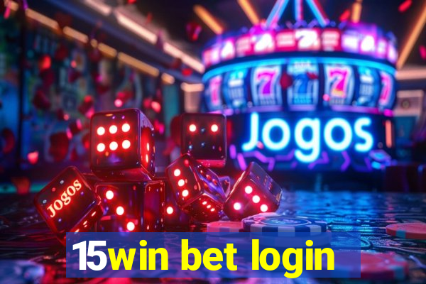 15win bet login